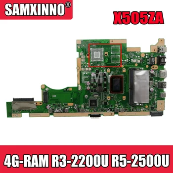 X505ZA Placa de baza Pentru Asus X505Z A505Z K505Z X505ZA Laptop placa de baza Placa de baza 4G-memorie RAM R3-2200U R5-2500U