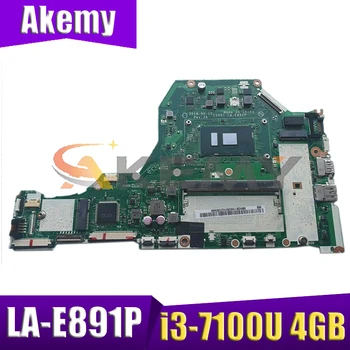 C5V01 LA-E891P A515-51 placa de baza Pentru Acer A515-51G A315-53G A517-51G A615-51 placa de baza Laptop Cu i3-7100U 4GB-RAM
