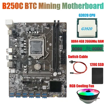 B250C BTC Miner Placa de baza+G3920 CPU+RGB Ventilator+DDR4 4GB 2666Mhz RAM+SSD 128G+Comutator Cablu 12XPCIE să USB3.0 GPU Slot pentru Card