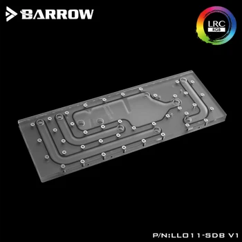 Barrow Acrilice Bord ca Apă Canal utilizat pentru LIAN LI O11 Dinamic Caz de Calculator Atât pentru CPU și GPU Bloc RGB 5V 3PIN pe căi Navigabile