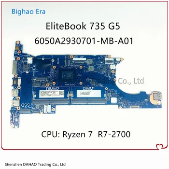 L13665-601 L13665-001 HSN-I16C Pentru HP 735 G5 Laptop Placa de baza Cu Ryzen 7 R7-2700 CPU 6050A2930701-MB-A01 Testat pe Deplin
