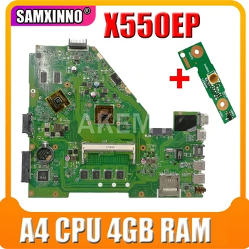 AKEMY X550EP Laptop placa de baza Pentru Asus X550E X550EP X550E D552E X552E cablajului original A4 CPU 4GB RAM