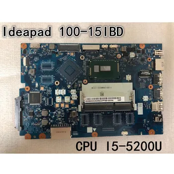 Original laptop Lenovo Ideapad 100-15IBD Placa de baza placa de baza CPU I5-5200U UMA CG410/CG510 NM-A681 FRU:5B20K25458 5B20L80618