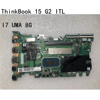 Pentru Original laptop ThinkBook 15 G2 ITL Placa de baza placa de baza I7 UMA 8G FRU 5B21B68292