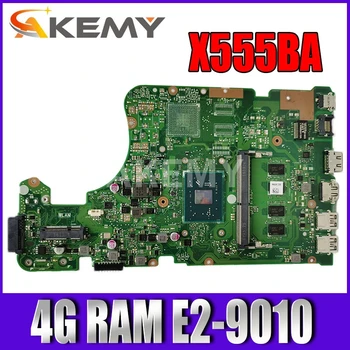 Noi X555BA X555BA 4G/E2-9010 Placa de baza Pentru Asus X555Q A555Q X555QG X555BP X555QA Laotop Placa de baza Placa de baza