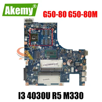 Akemy ACLU3/ACLU4 NM-A361 Placa de baza Pentru Lenovo G50-80 G50-80 M Laptop Placa de baza CPU I3-4030U R5 M330 DDR3 Test de Munca