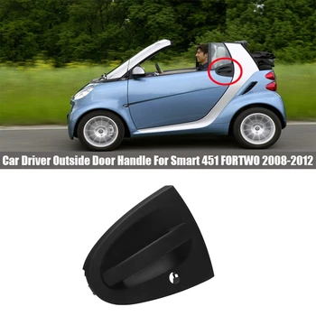AU04 -Sofer Stânga Mânerului Exterior al Portierei pentru Mercedes Benz Smart FORTWO 451 2008-2012 A4517200700