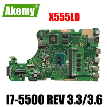 Cu i7-5500 4GB RAM X555LD Placa de baza GT820M 2GB REV3.3/3.6 Pentru Asus X555L X555LD X555LN Laptop placa de baza X555LJ Placa de baza